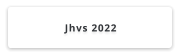 Jhvs 2022