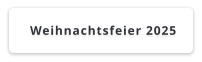 Weihnachtsfeier 2025