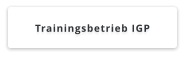 Trainingsbetrieb IGP