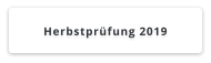 Herbstprüfung 2019