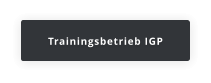 Trainingsbetrieb IGP