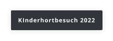KInderhortbesuch 2022