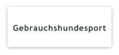 Gebrauchshundesport