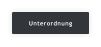 Unterordnung