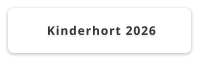 Kinderhort 2026