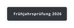 Frühjahrsprüfung 2026