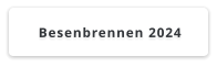 Besenbrennen 2024