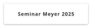 Seminar Meyer 2025