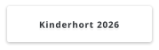 Kinderhort 2026