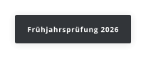Frühjahrsprüfung 2026