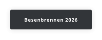 Besenbrennen 2026